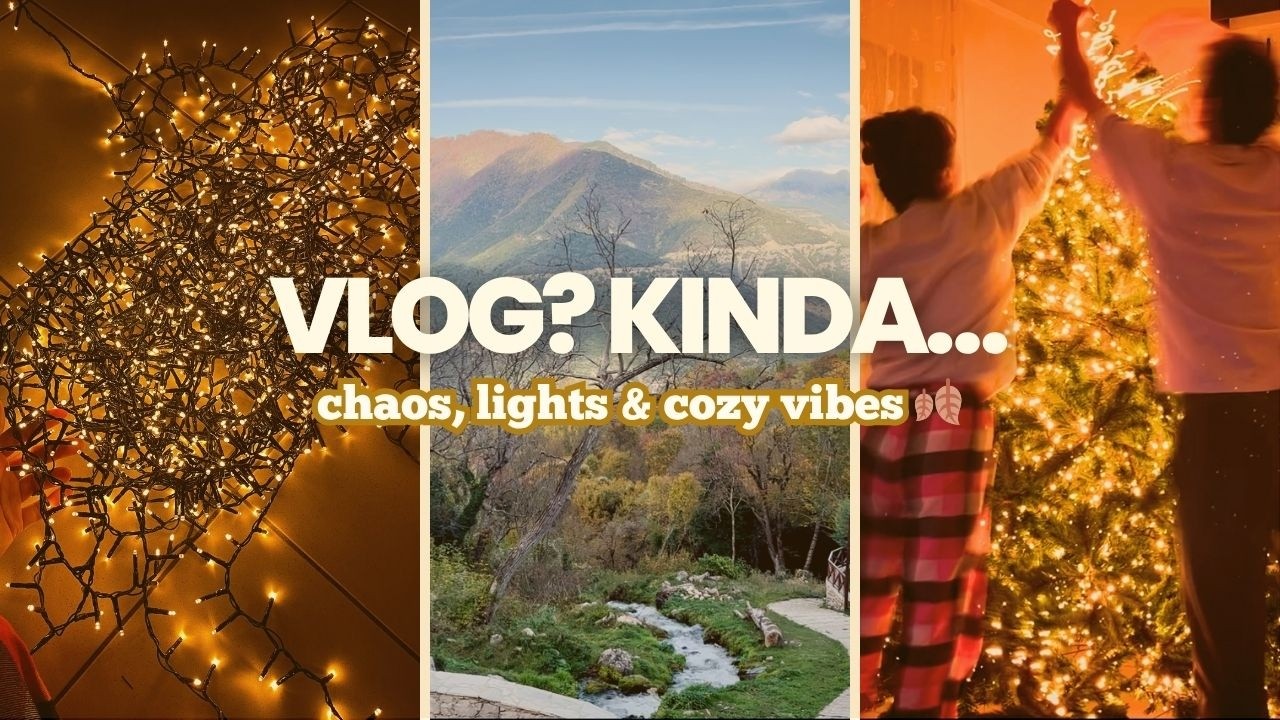 Day trip to the mountains & Christmas Decoration 🎄 | Slow Living Vlog
