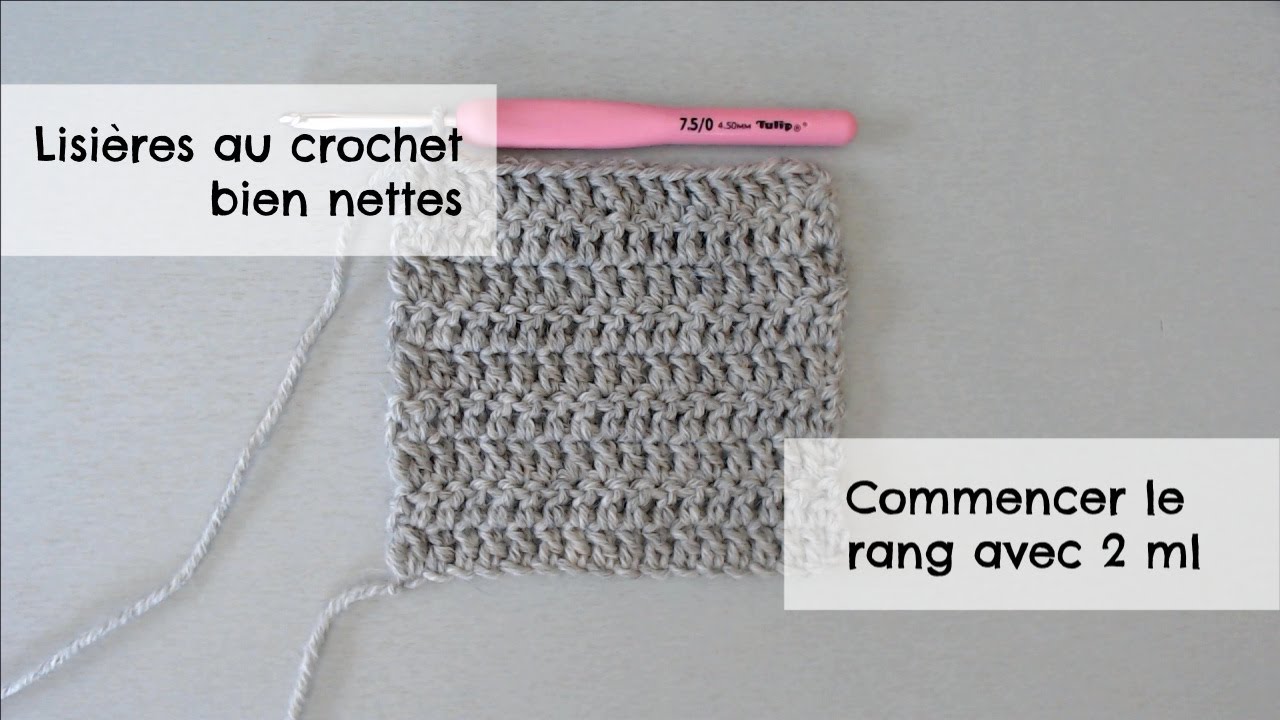 Des lisières nettes au crochet – commencer le rang avec 2 ml