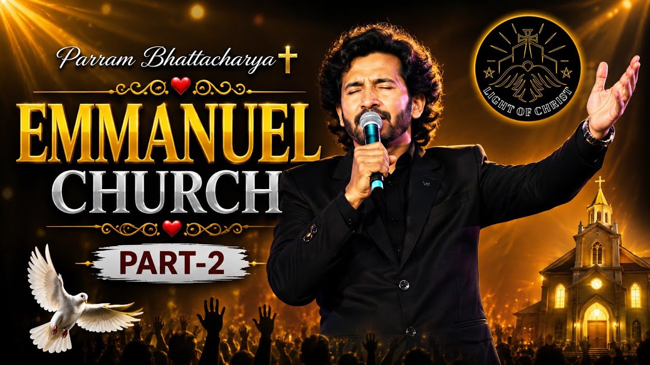 Parram Bhattacharya ✝️😇 Emmanuel Church @AmritaRongl-pk7bp Part-2