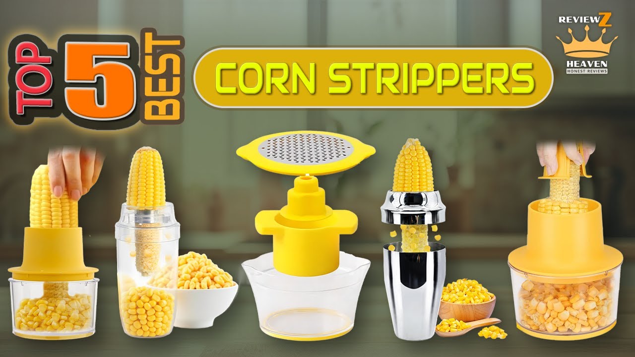 TOP 5 Best Corn Strippers 2025 | Quick & Easy Corn Cob Peeler Tools You Need!