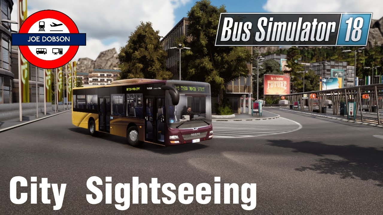 Bus Simulator 18 | Episode 16 | City Sightseeing