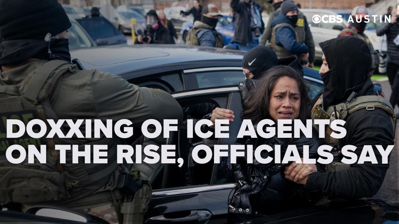 Rise in ICE monitoring & doxxing due to dangerous rhetoric; federal officials say