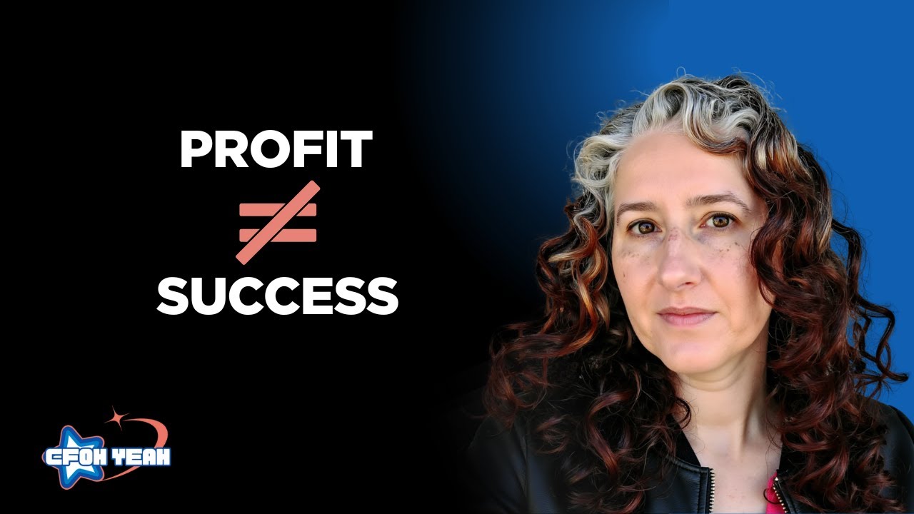 Profit Isn't Success