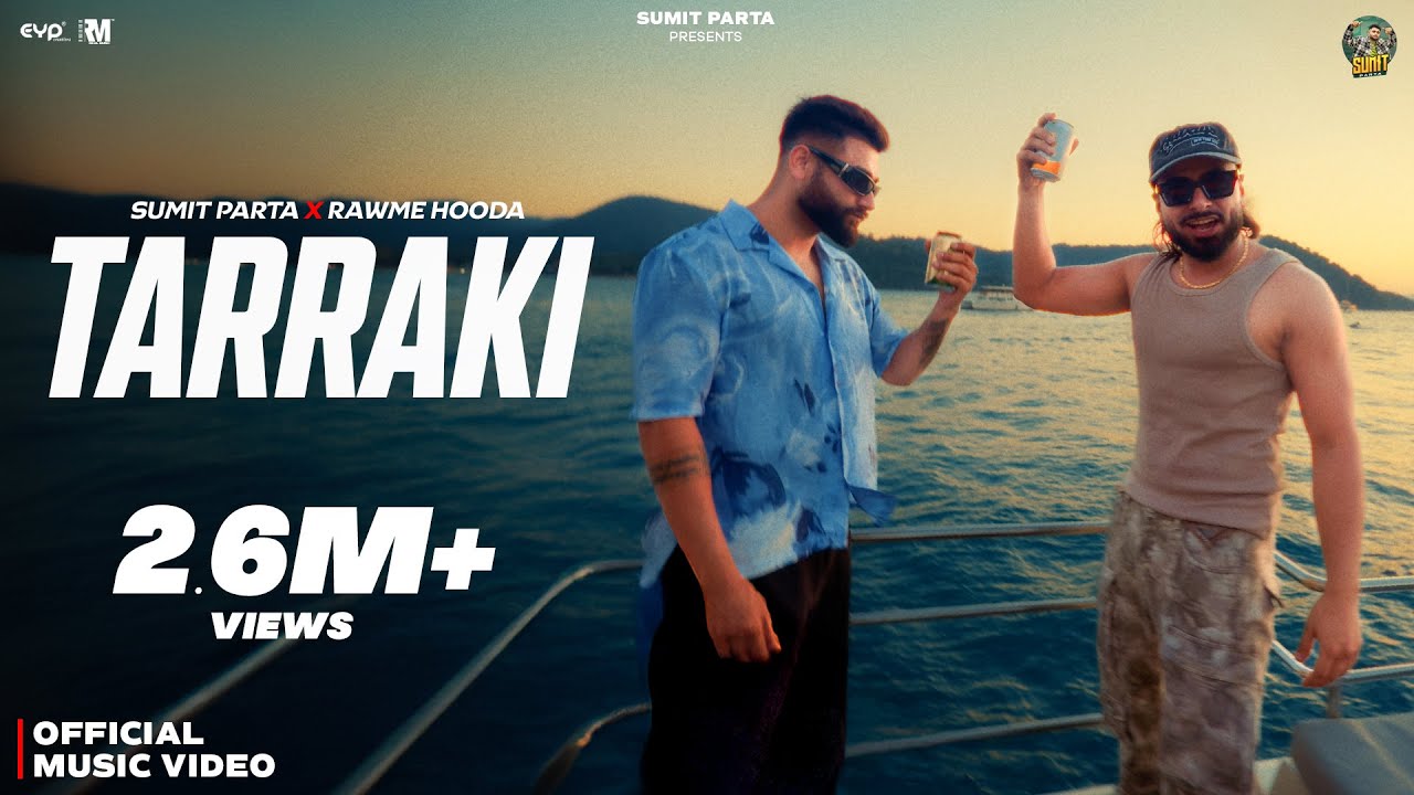 Tarraki (Official Music Video) - Sumit Parta & Rawme Hooda | Haryanvi Hip Hop 2025
