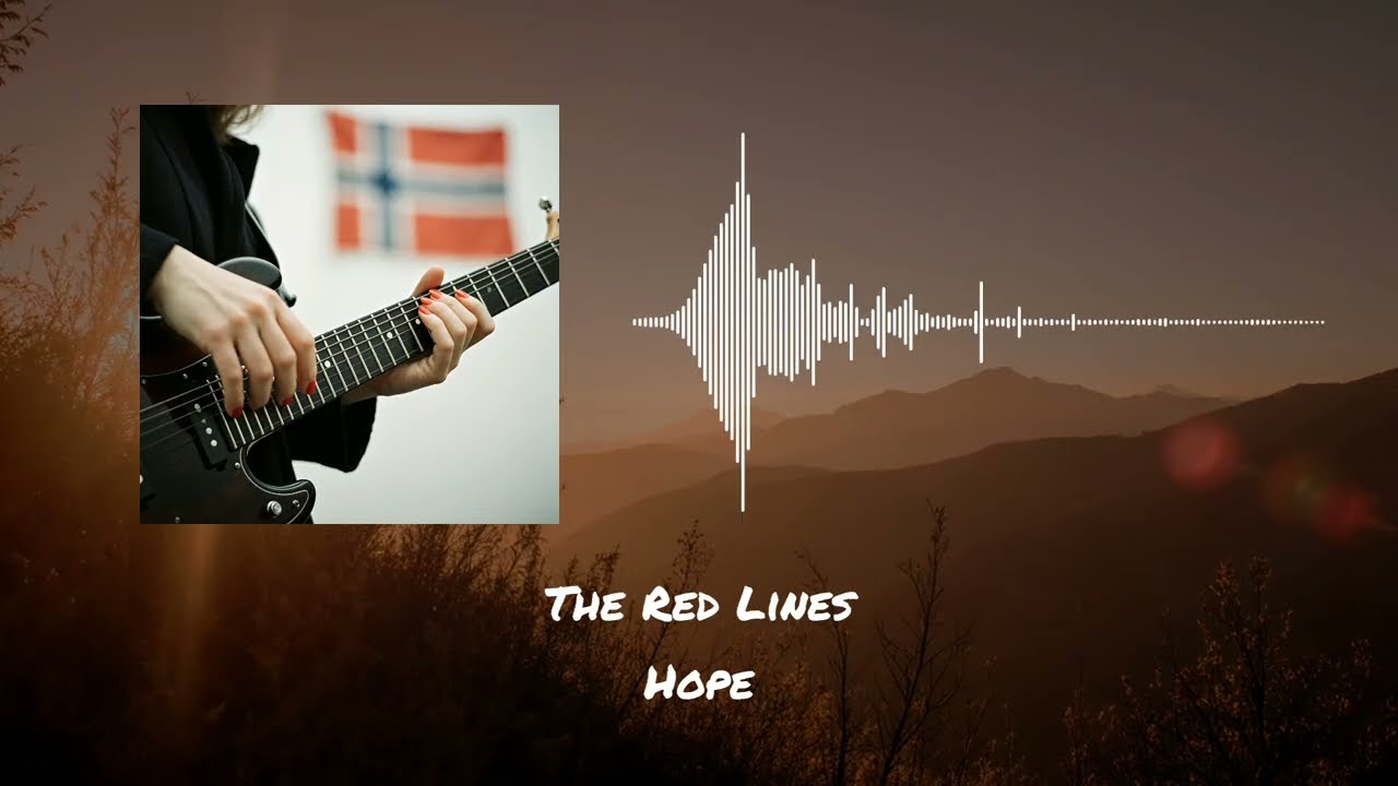 The Red Lines - Hope