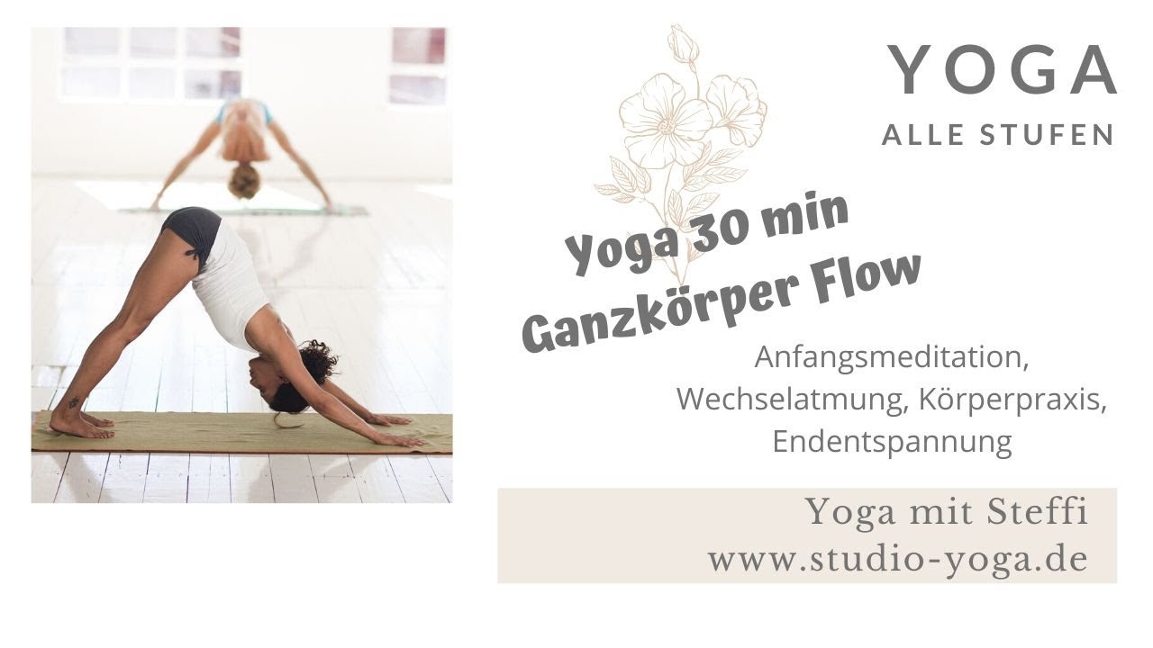 Yoga Ganzkörperflow, 30 min. Studio Yoga - Dein Studio für Yoga