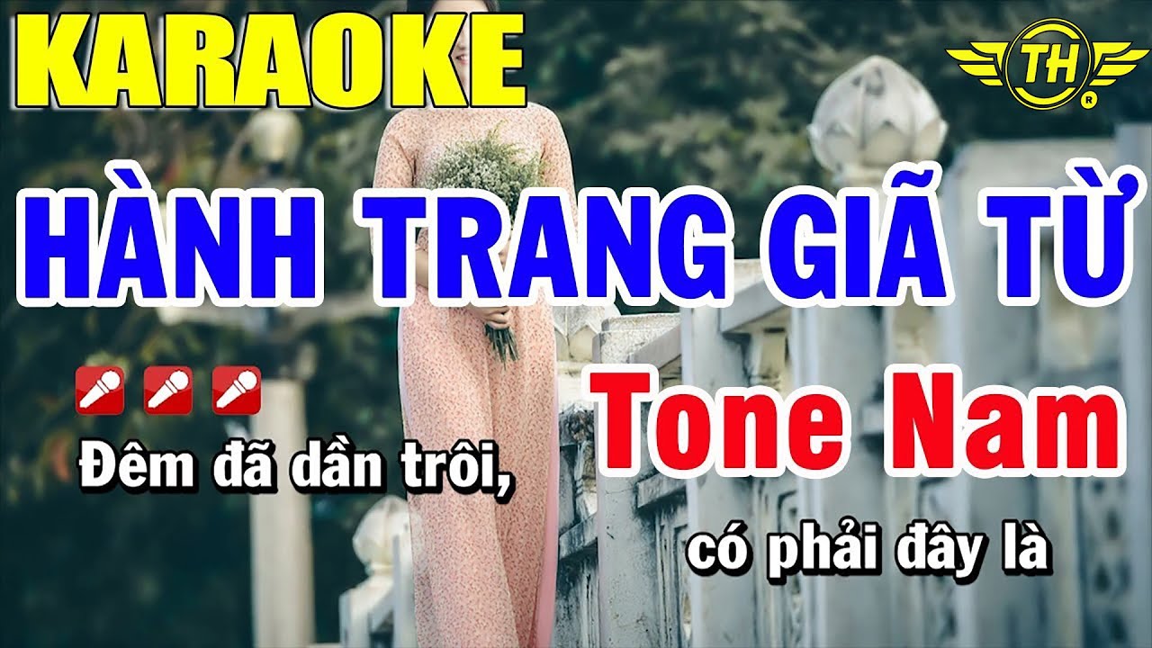 Karaoke Hành Trang Giã Từ Tone Nam Nhạc Sống | Trọng Hiếu