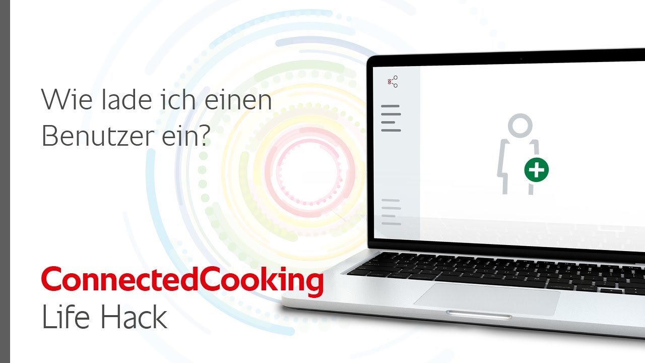 ConnectedCooking Lifehack: Benutzer einladen | RATIONAL