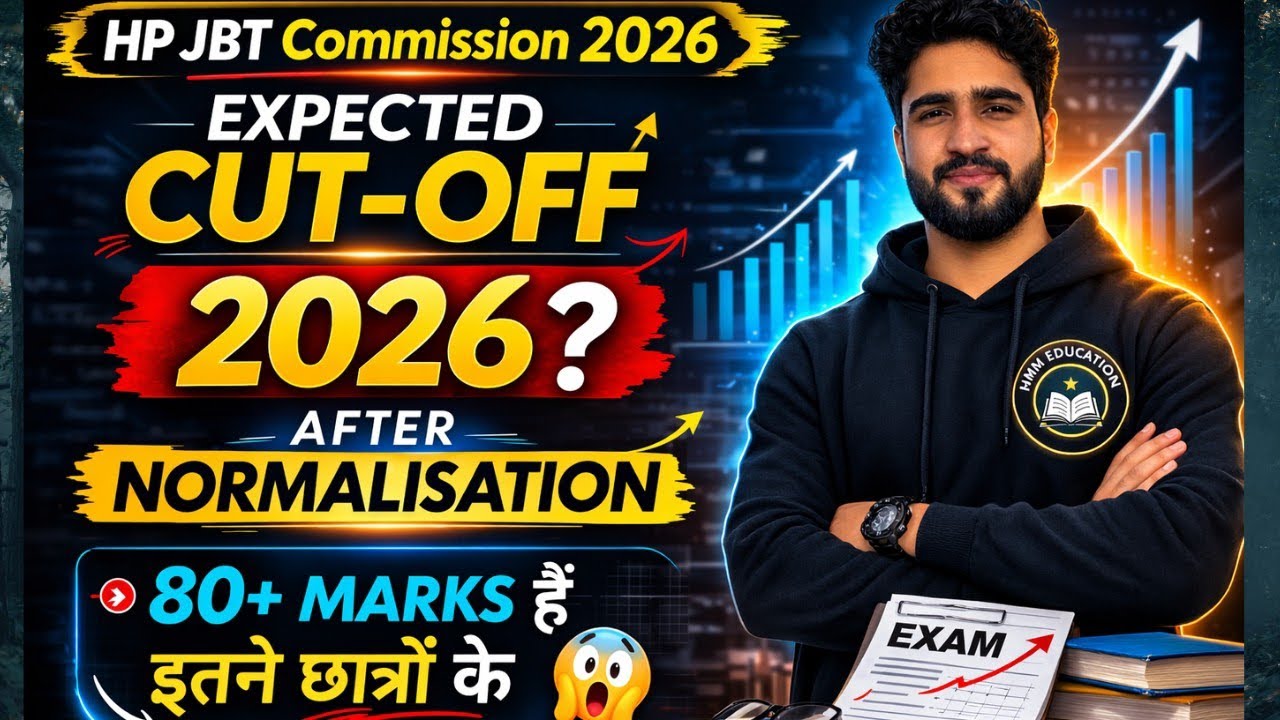 HP JBT Commisson 2026 Expected Cut-off 2026 After Normalisation (Aspirants के बन रहे इतने Marks!) 