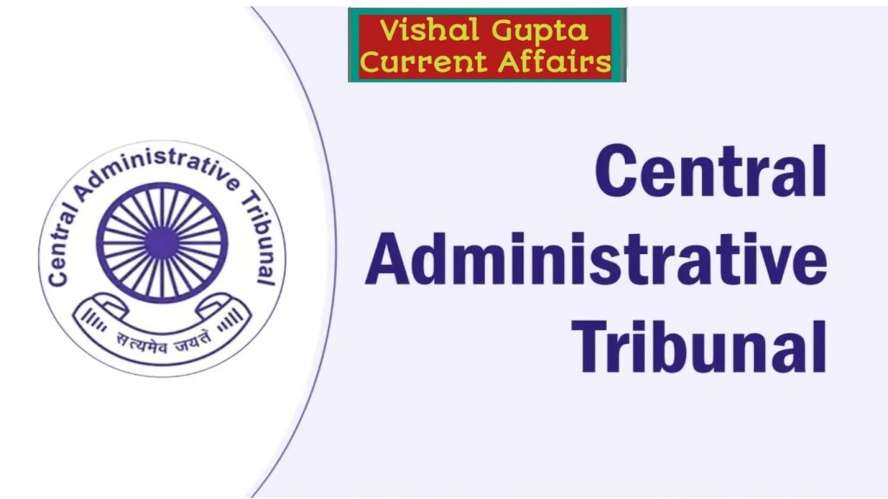 Central Administrative Tribunal 