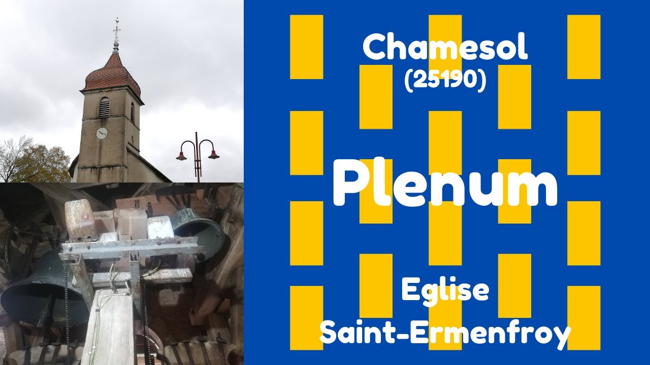 CLOCHES - Chamesol (25190), Eglise Saint-Ermenfroy