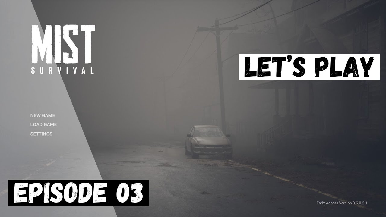 Mist Survival | Let's Play | EP3 - Finding a Truck! [Patch 0.6.0]