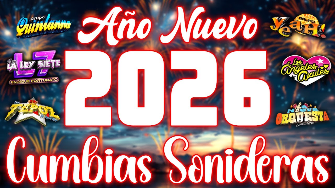 ⚡CUMBIAS SONIDERAS LO MÁS NUEVO Y LO MEJOR MIX 2026😍FELIZ AÑO NUEVO🎶MIX CUMBIAS NUEVAS PARA BAILAR💃🕺