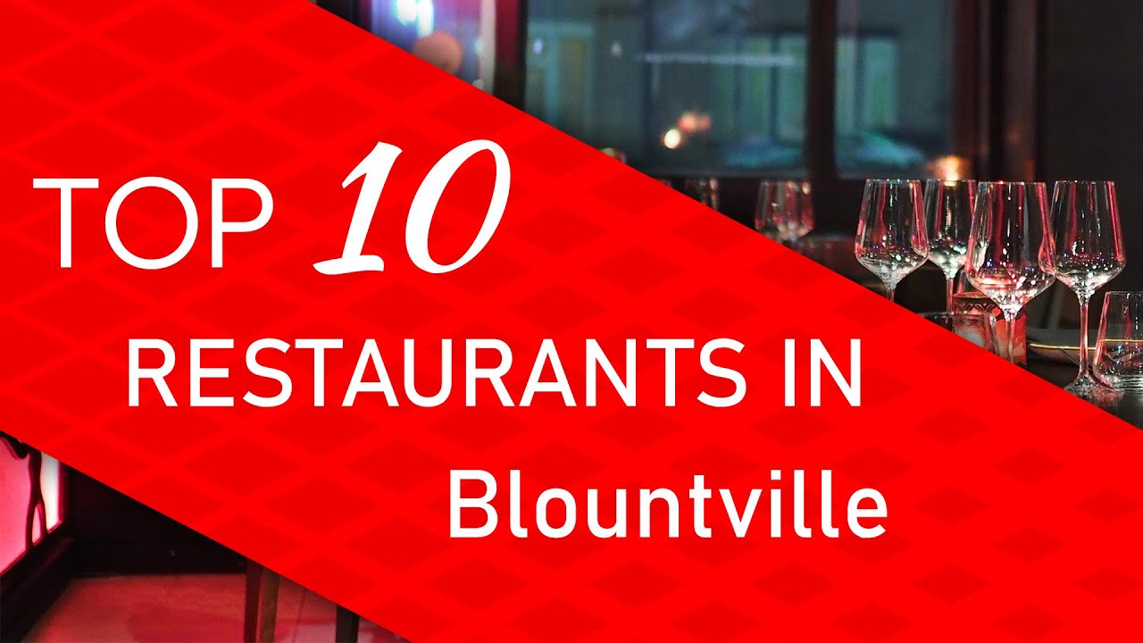 Top 10 best Restaurants in Blountville, Tennessee