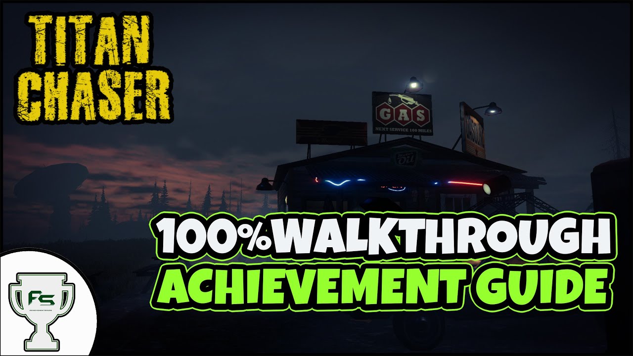 Titan Chaser - 100 % Walkthrough - Achievement & Trophy Guide