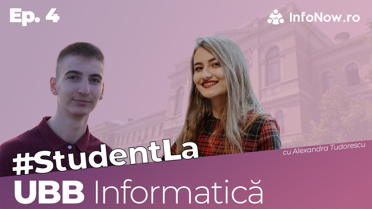 #StudentLa: UBB Informatică - Universitatea Babeș-Bolyai