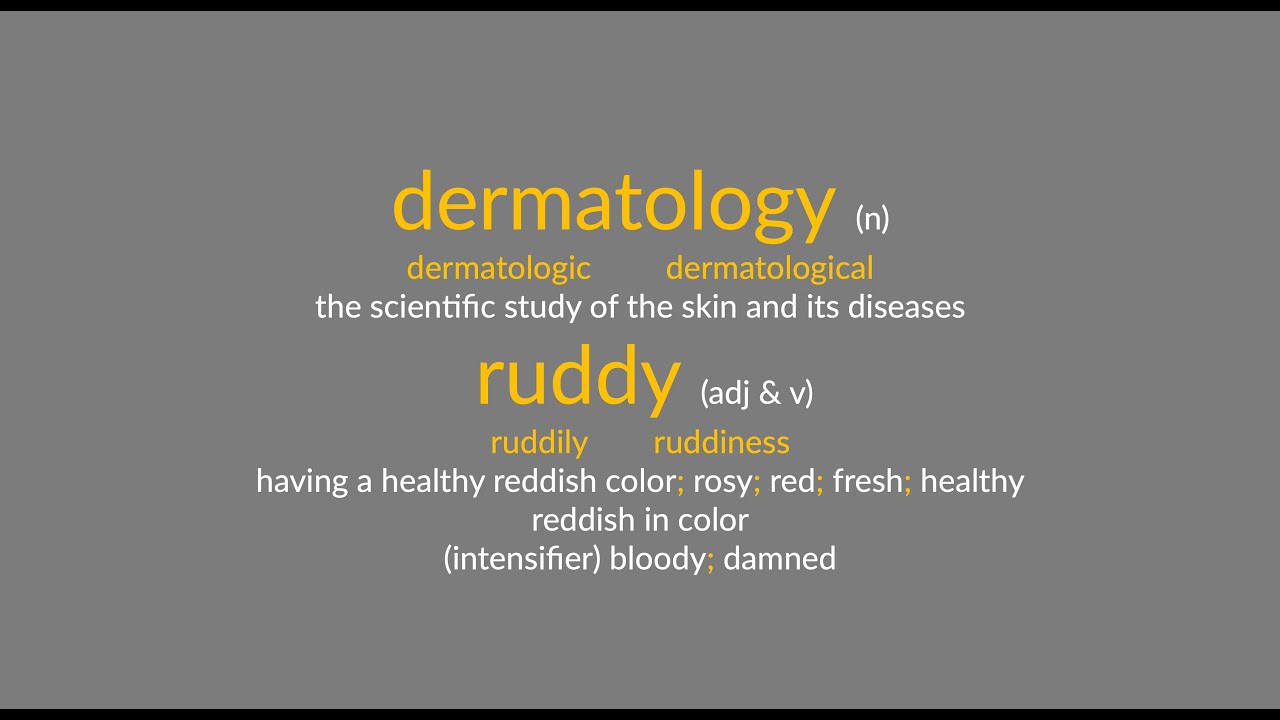 dermatologist & ruddy