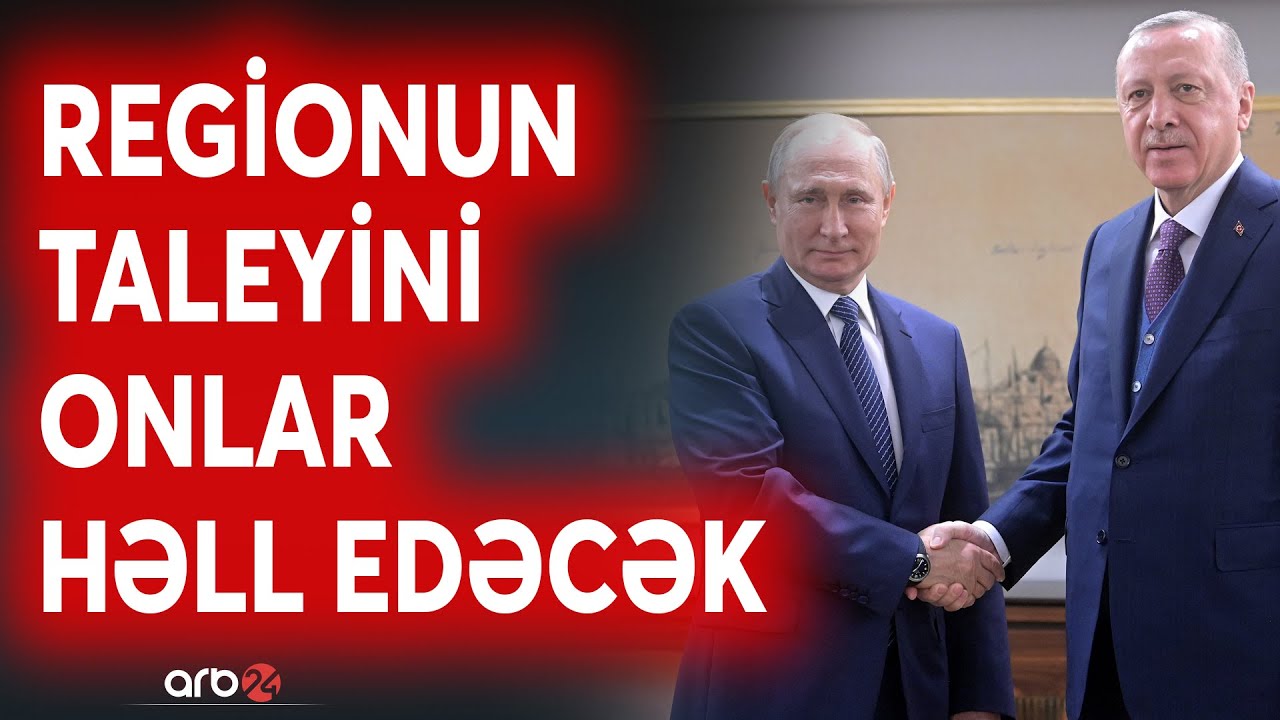 TƏCİLİ! Ərdoğanla Putinin görüşünə hazırlıq: Kritik müzakirədə Zəngəzur dəhlizi də yer alacaq? CANLI