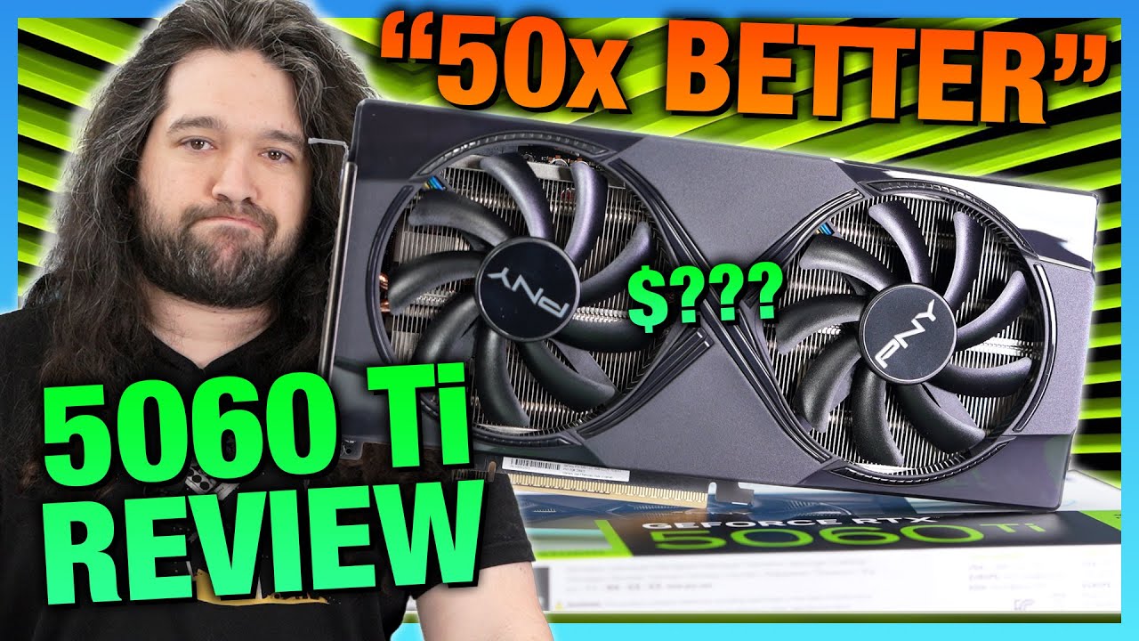 More Marketing BS: NVIDIA GeForce RTX 5060 Ti Review & Benchmarks vs GTX 1060, 4060 Ti, & More
