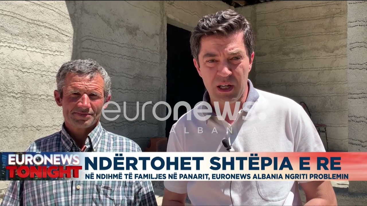 Ndërtohet shtëpia e re! Në ndihmë të familjes në Panarit, Euronews Albania ngriti problemin