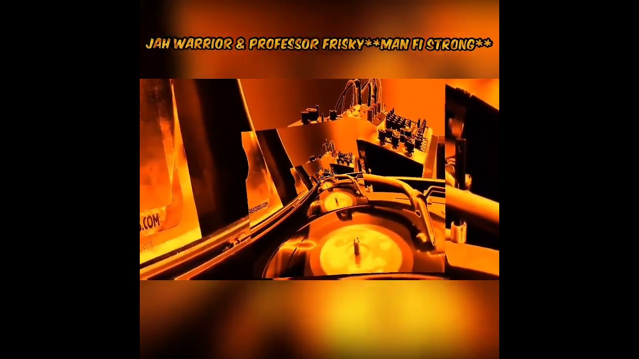 Jah Warrior & Professor Frisky  **Man Fi Strong**