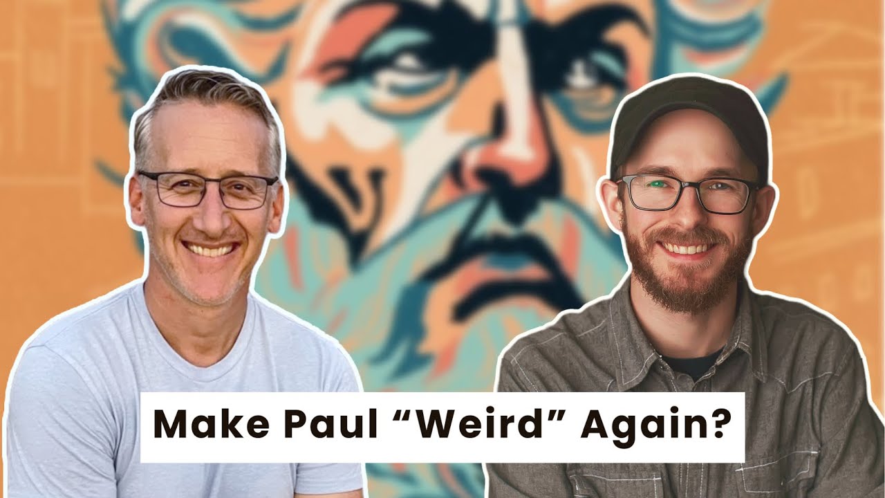 Meeting Paul the Weird Apostle (Interview w/ Ryan Lambert)