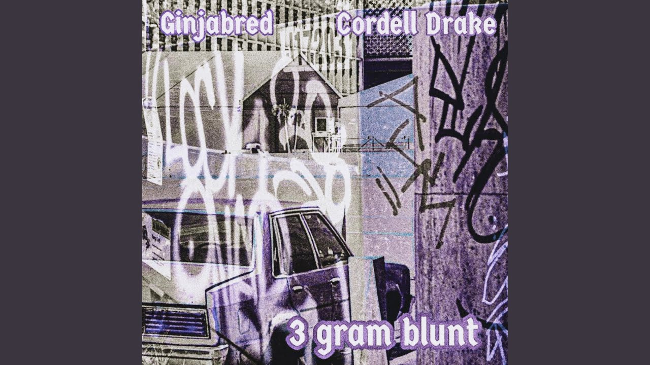 3 Gram Blunt (feat. Cordell Drake)