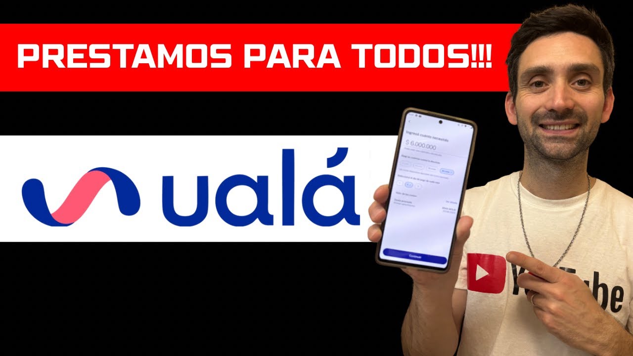 C&oacute;mo Pedir un Pr&eacute;stamo en UALA 2025 (Actualizado)