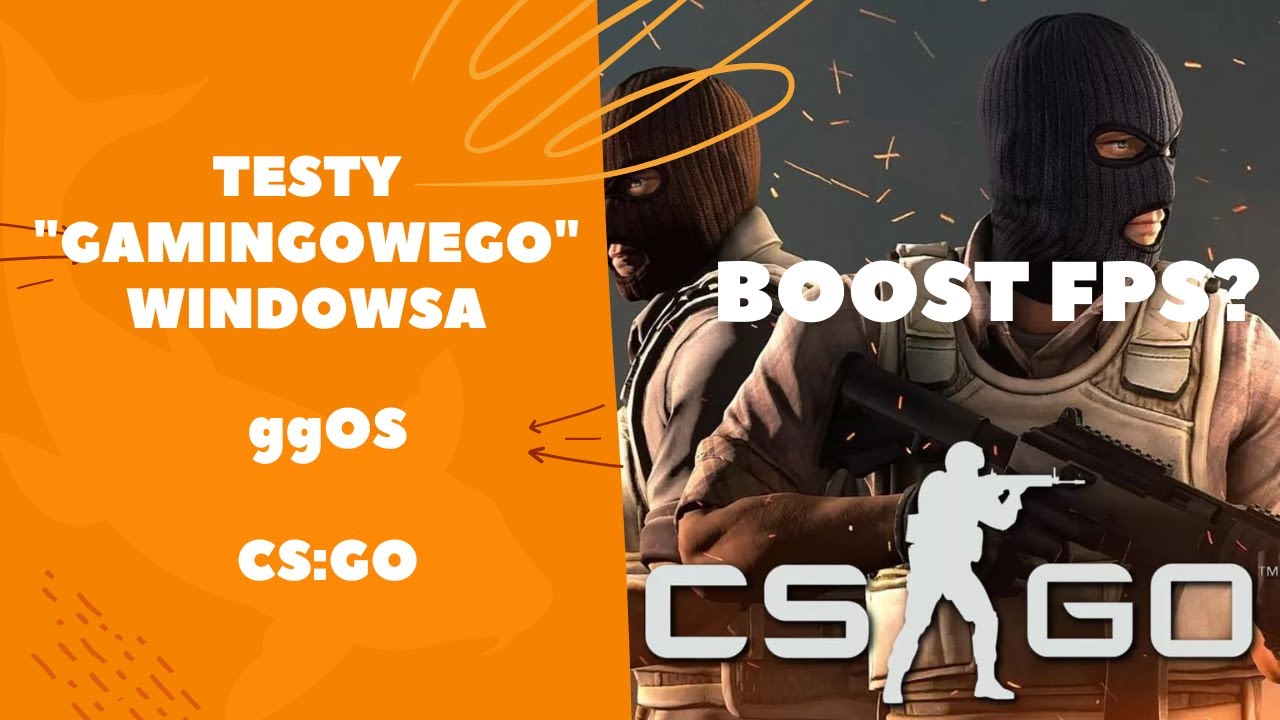 Test CS:GO na ggOS Gamingowy Windows