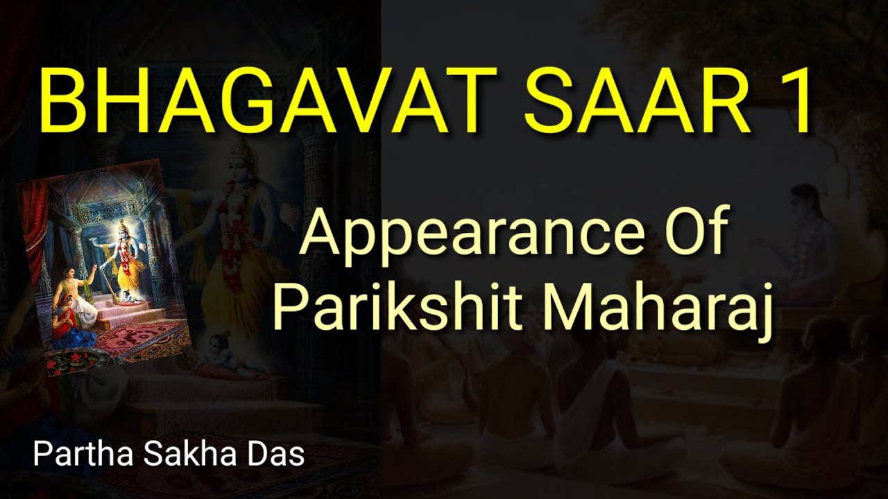 Bhagavat Saar Day 1 | 10th Canto Chapter 1 | Introduction | @Parthasakhadas
