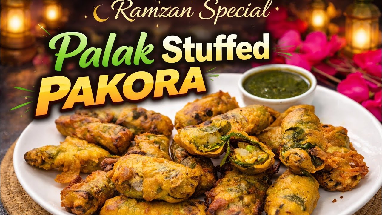Ramzan Special Crispy Palak Pakora | Unique & Super Crispy Recipe