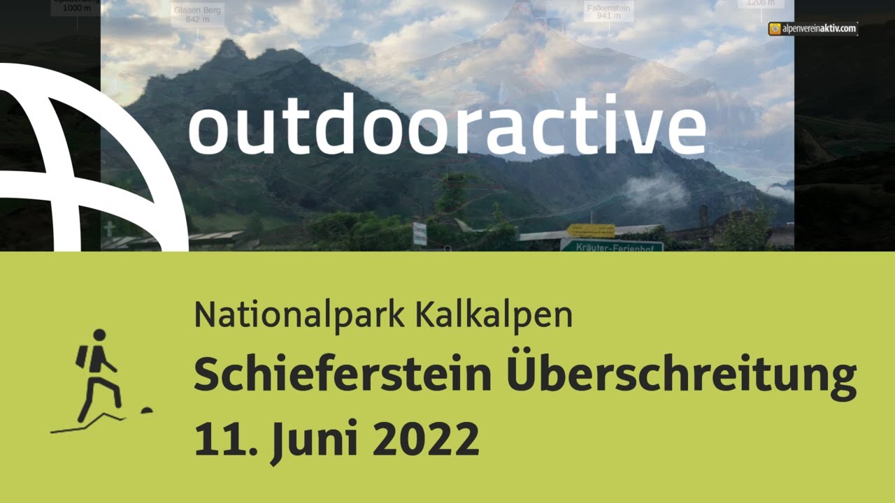 Schieferstein &Uuml;berschreitung 11. Juni 2022