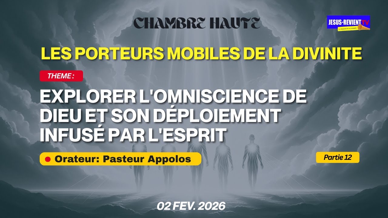 🟥 LA CHAMBRE HAUTE DU 02 FEVRIER 2026 / GROUPE JESUS-REVIENT #jesusrevient