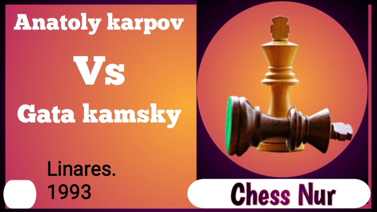 Anatoly karpov vs Gata kamsky. Linares .1993