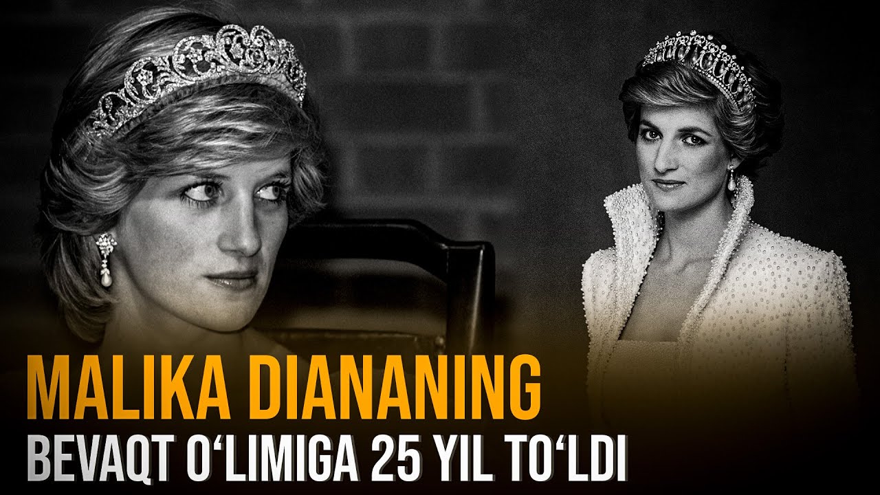 Millionlarni qayg‘uga solgan fojia. Malika Diananing bevaqt o‘limiga 25 yil to‘ldi.