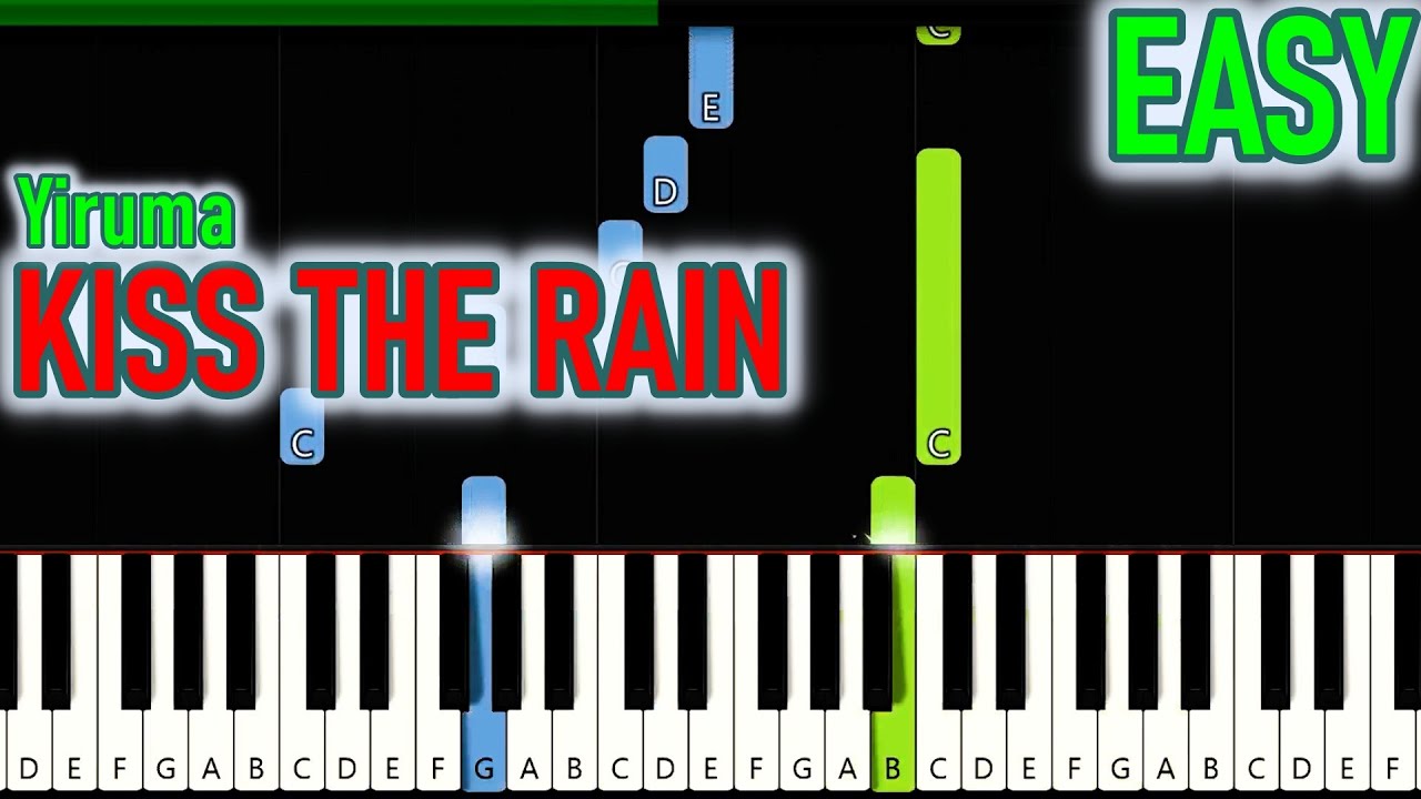 Hướng dẫn KISS THE RAIN - Yiruma | Piano Easy | Sheet Free