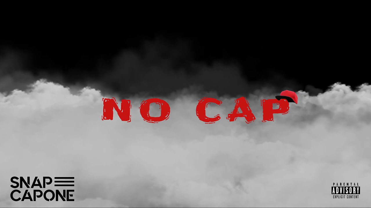 Snap Capone - NO CAP