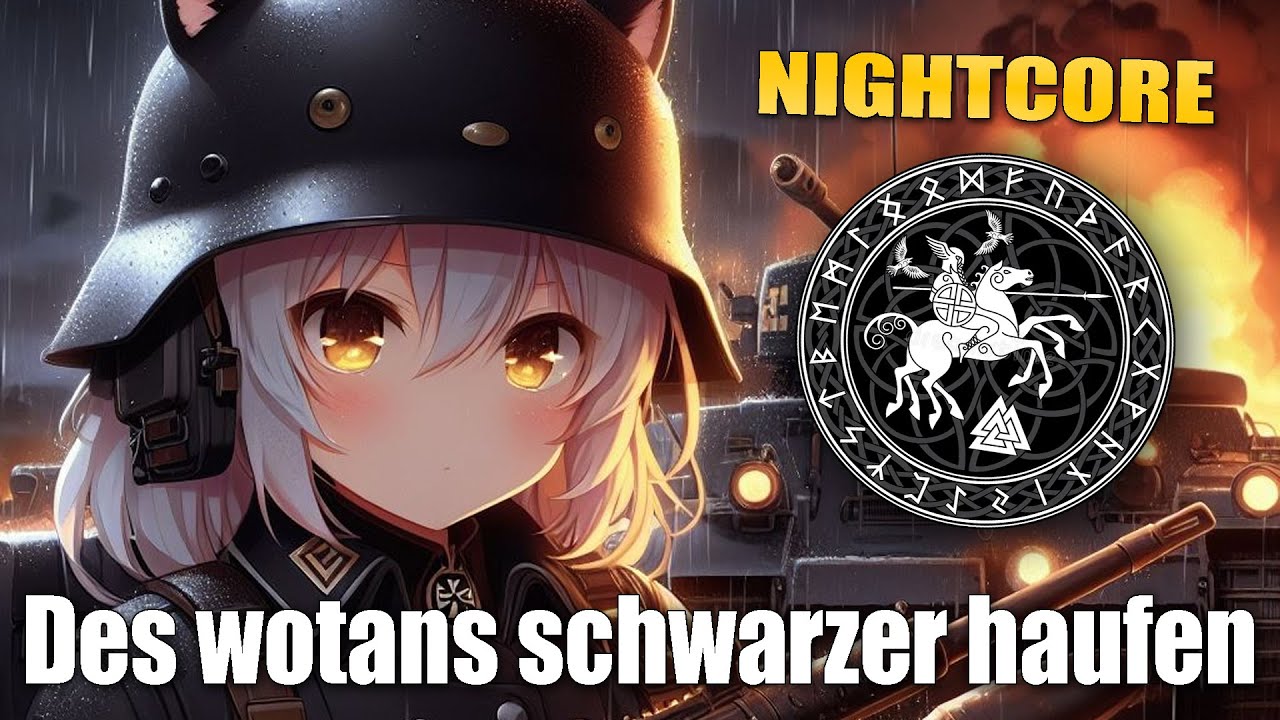Nightcore - Des Wotans Schwarzer Haufen