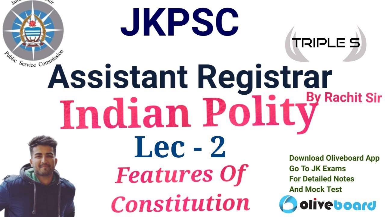 Lec - 2 Features of Constitution || Indian Polity by Rachit Sir for JKPSC Assistant Registrar / KAS