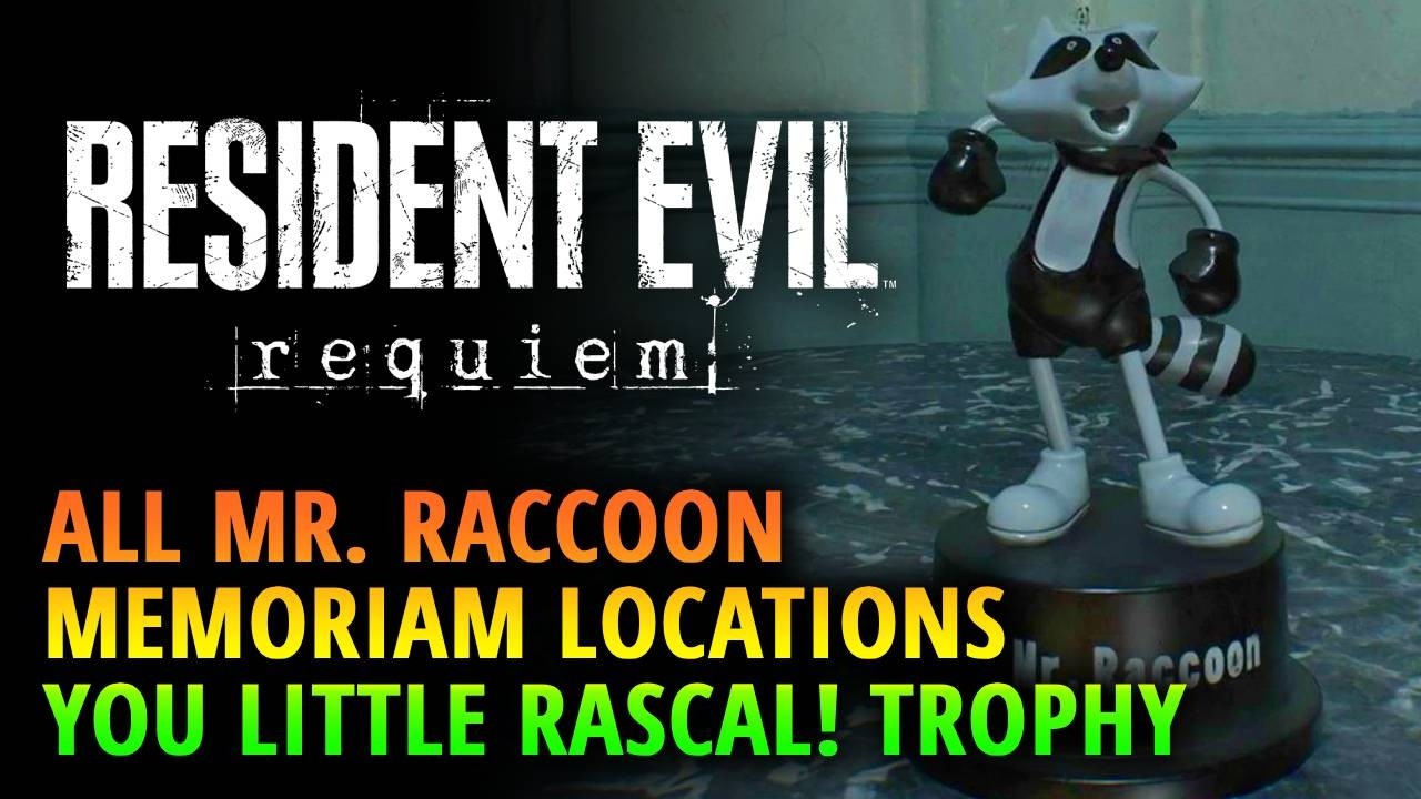 All Mr. Raccoon Memoriam Locations Resident Evil Requiem - You Little Rascal! trophy guide