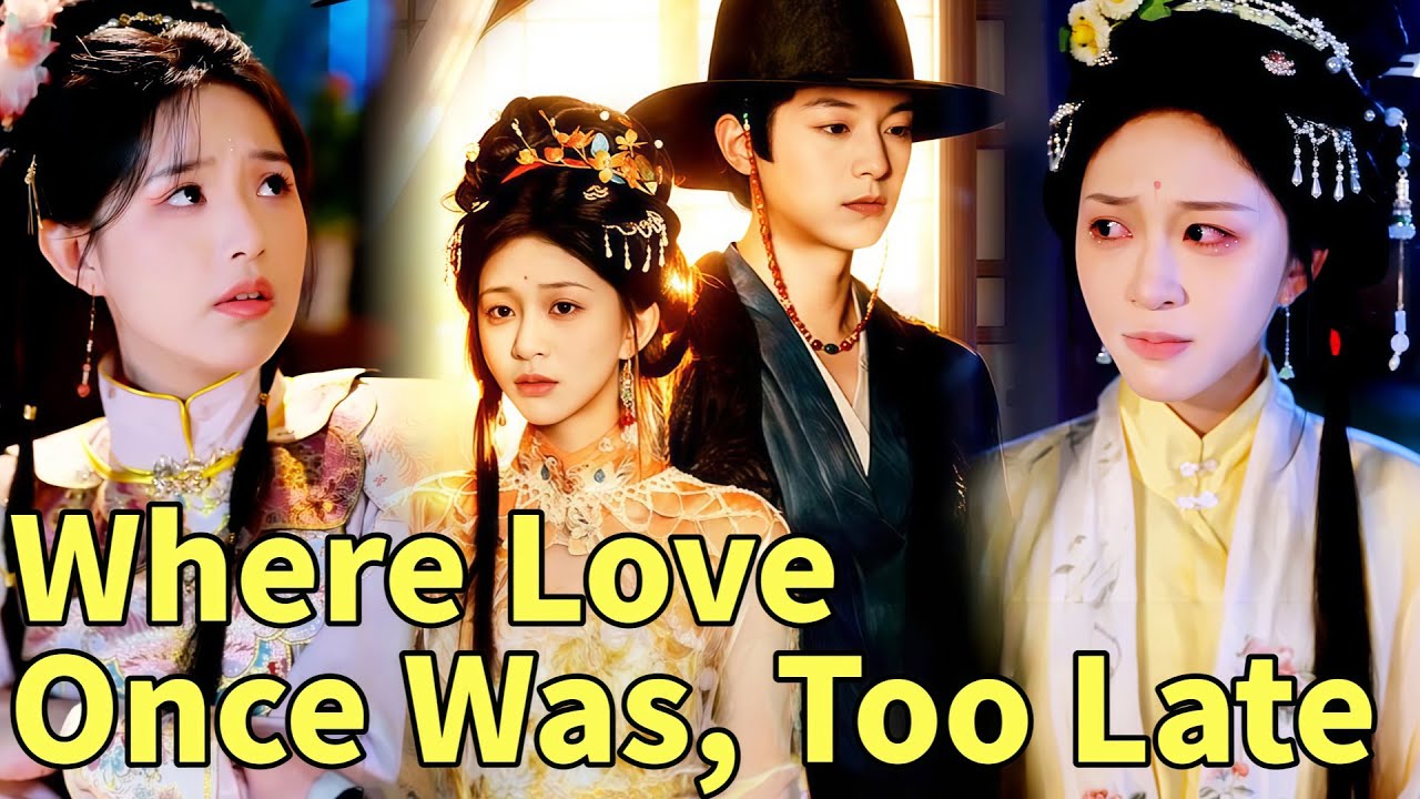 Where Love Once Was, Too Late #dramabox