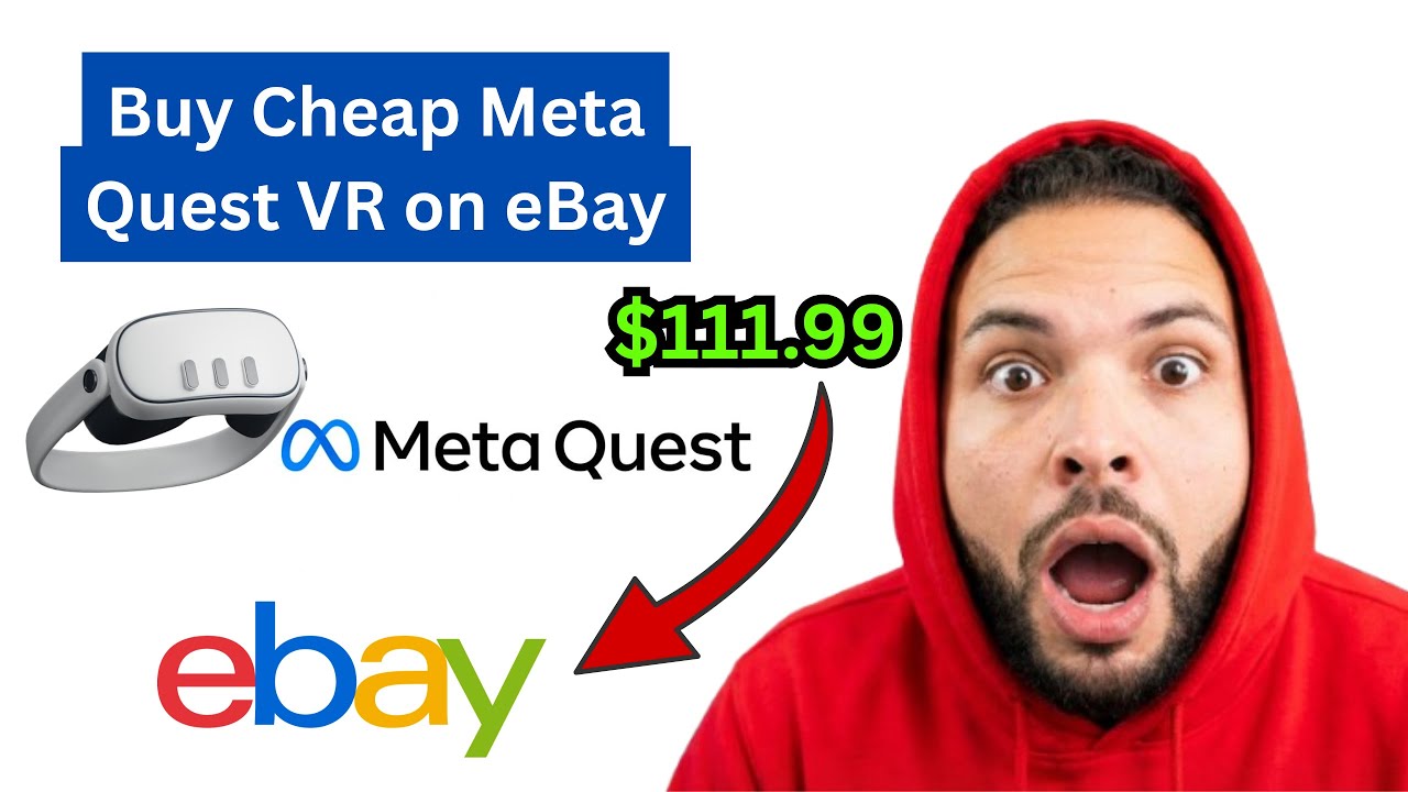 How to Buy a Cheap Meta Quest VR on eBay