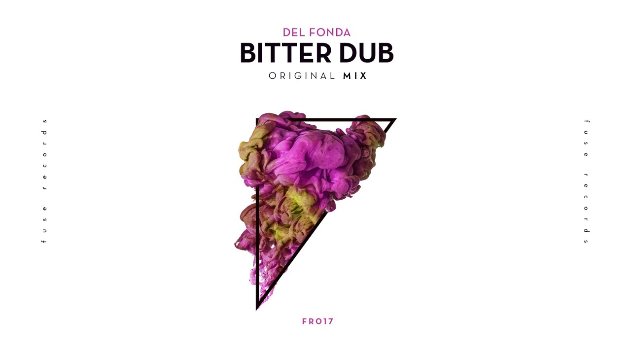 FR017 Del Fonda - Bitter Dub (Original Mix)