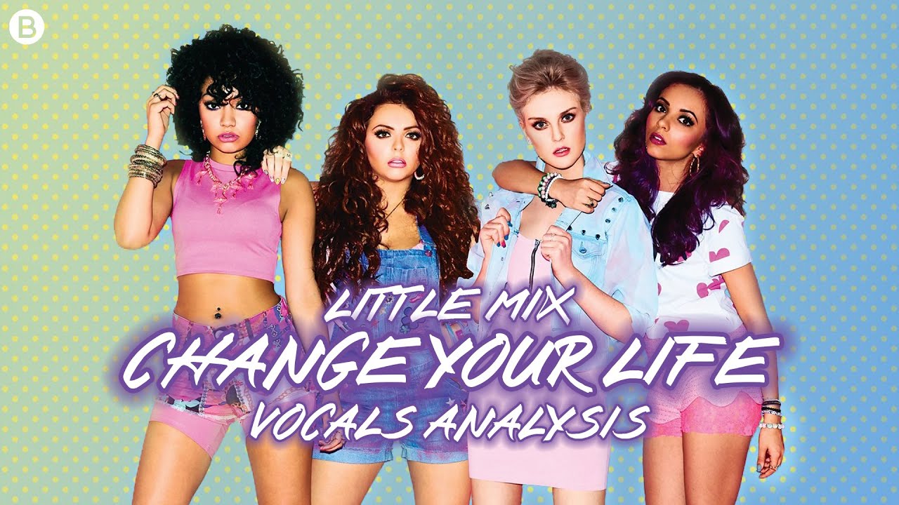 Little Mix - Change Your Life (Album Version) ~ Vocals Analysis (New Filtered Stems)