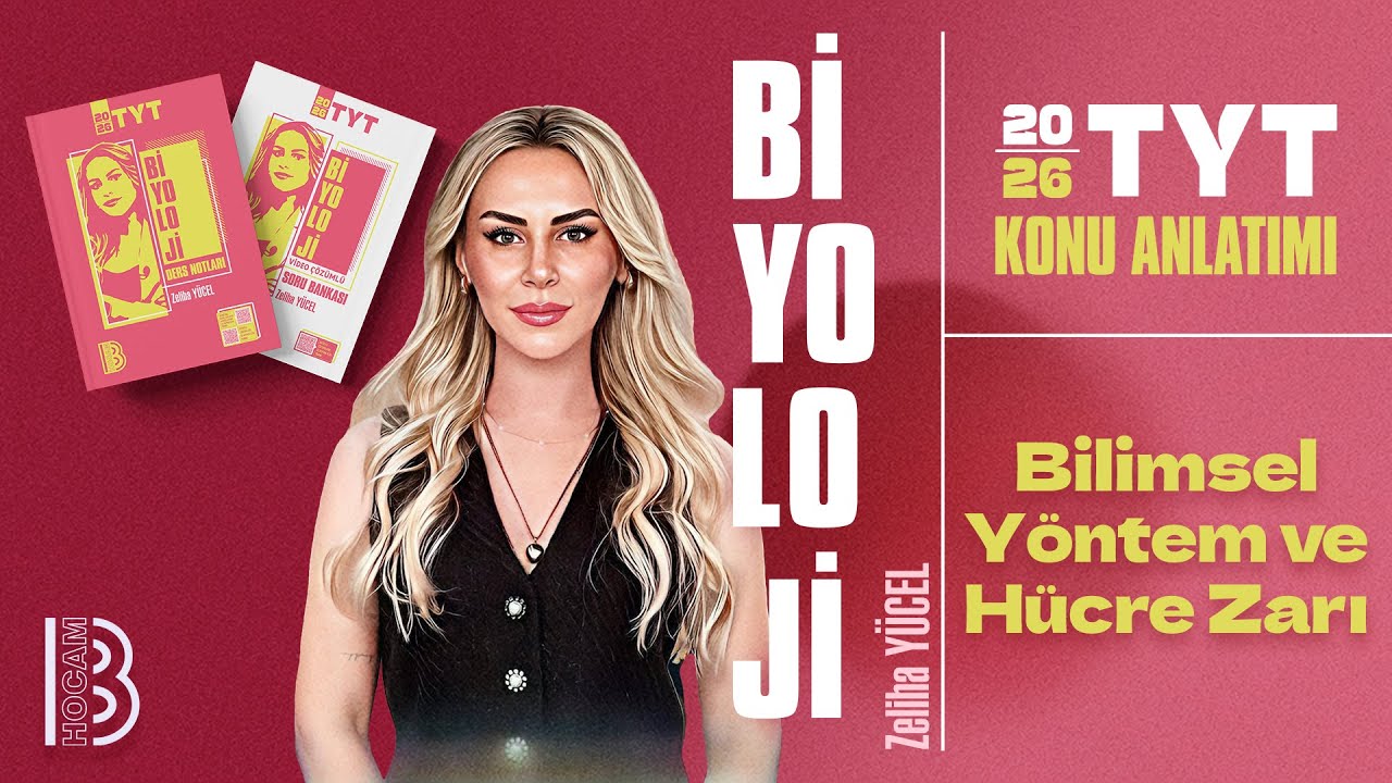 12) TYT Biyoloji - Bilimsel Yöntem ve Hücre Zarı - Zeliha YÜCEL - 2026