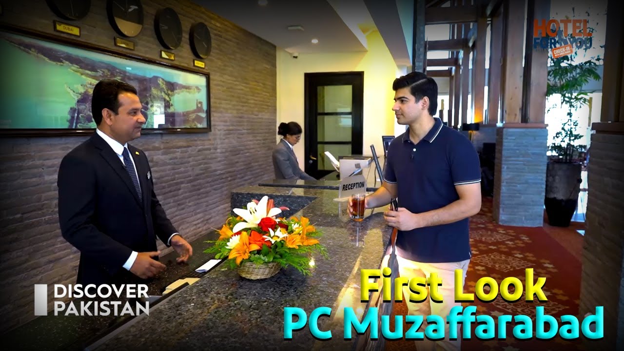 First Look of PC Muzaffarabad | Discover Pakistan Tv