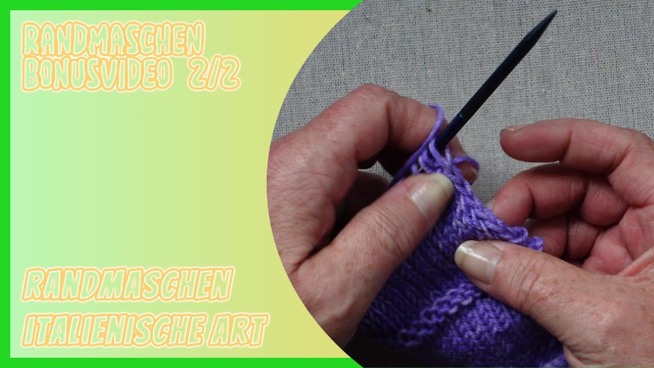 Randmaschen-italienische Randmaschen stricken #blackforestknitting #edgestitch #italianedge