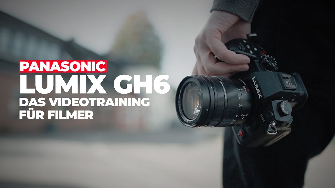 Panasonic GH6 - das Videotraining f&uuml;r Filmer | Vorstellung mit Heiko Thies