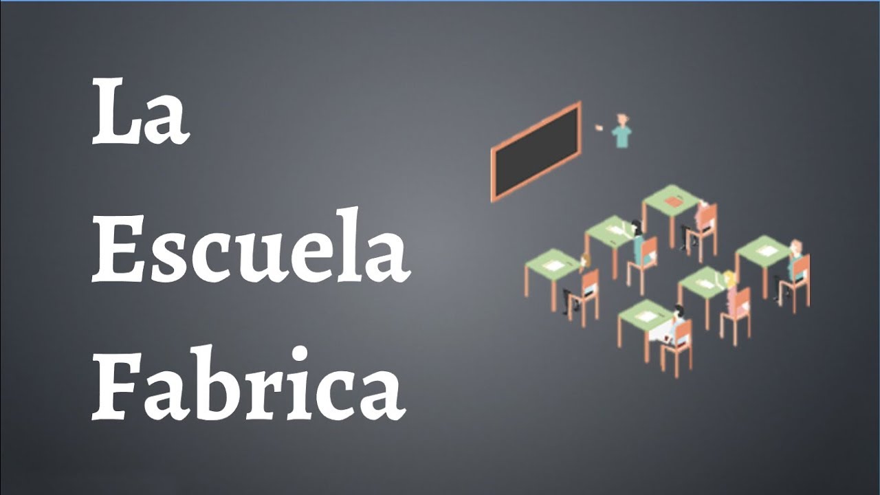 La Escuela Fabrica