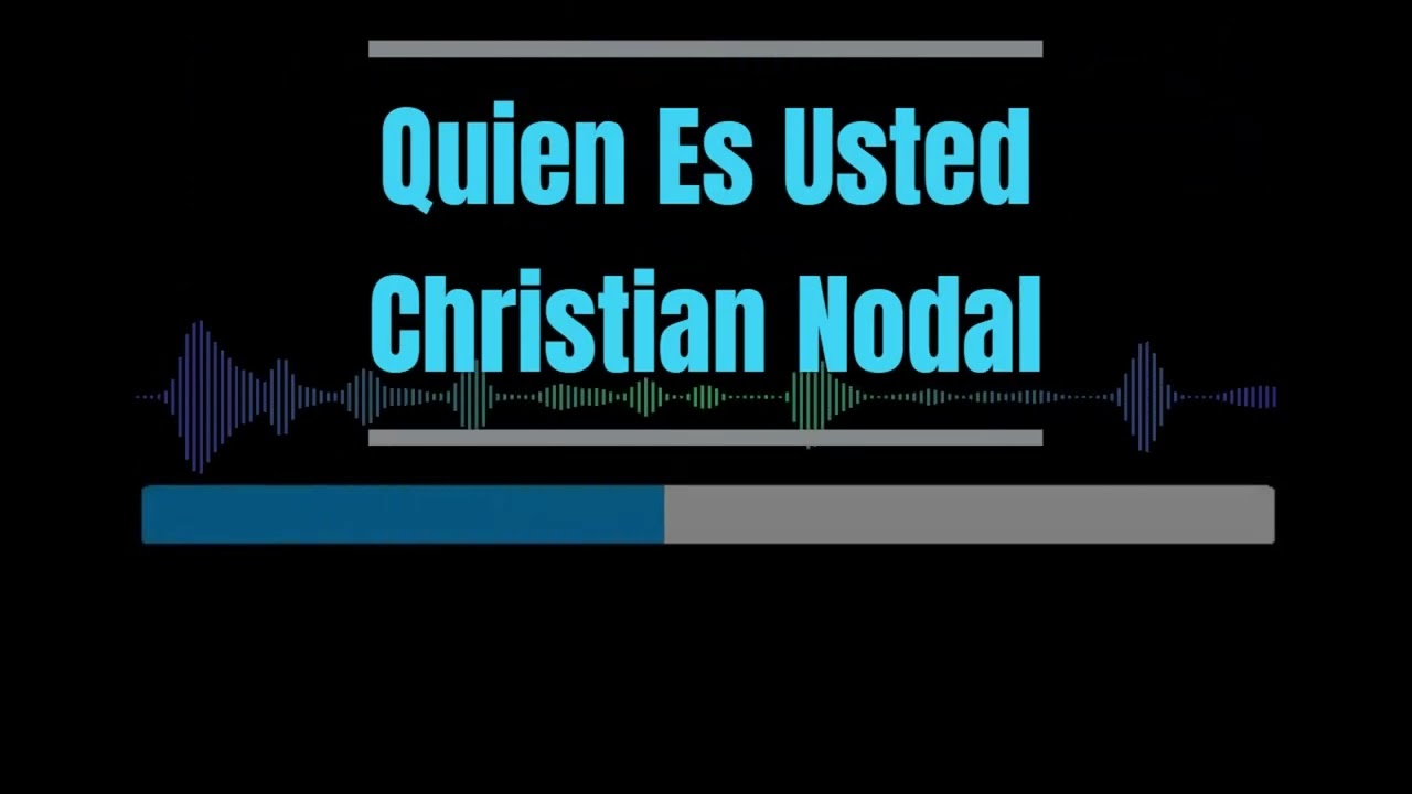 Karaoke - Quien Es Usted - Christian Nodal